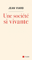 Une société si vivante